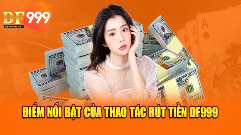 rút tiền DF999