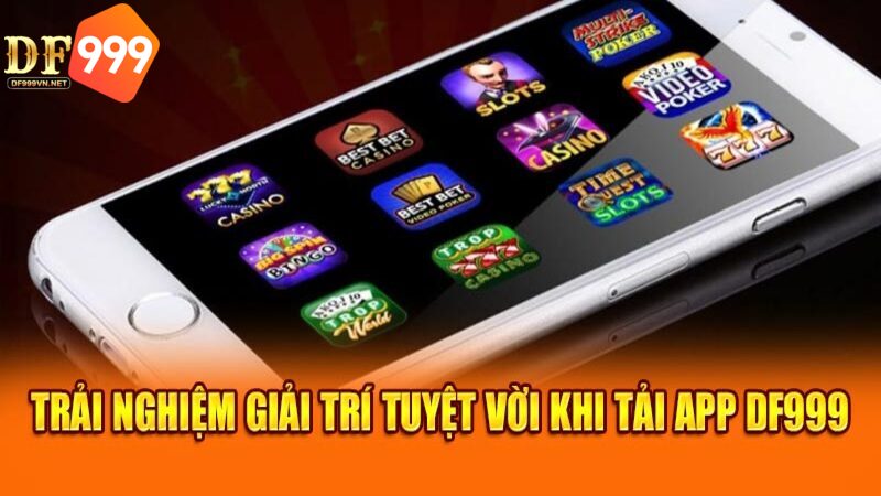 Tải app DF999