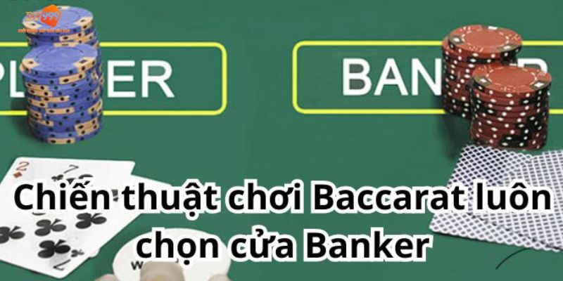 chiến thuật chơi Baccarat