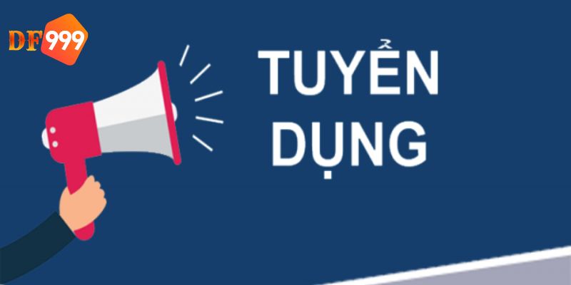 DF999 tuyển dụng