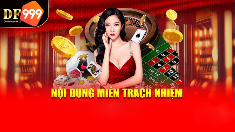 Miễn trừ trách nhiệm DF999