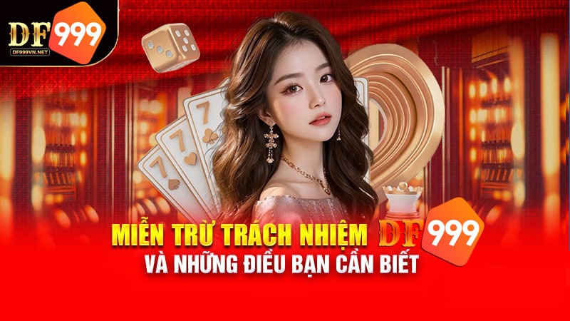 Miễn trừ trách nhiệm DF999