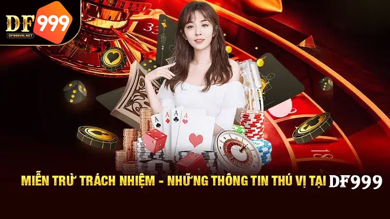 Miễn trừ trách nhiệm DF999